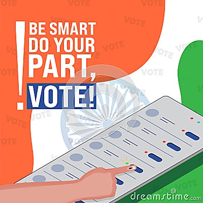 Awareness Poster Design with Message as Be Smart Do Your Part Vote! and Index Finger Pressing the Button on Voting Machine Stock Photo