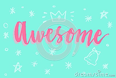 Awesome word lettering Vector Illustration