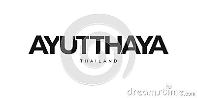 Ayutthaya in the Thailand emblem. The design features a geometric style, vector illustration with bold typography in a modern font Vector Illustration