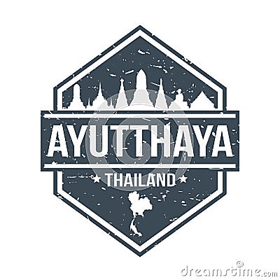 Ayutthaya Thailand Travel Stamp Icon Skyline City Design Tourism Badge. Vector Illustration
