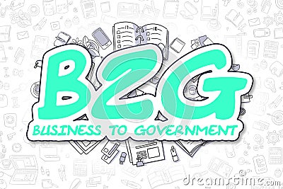 B2G - Doodle Green Word. Business Concept. Stock Photo