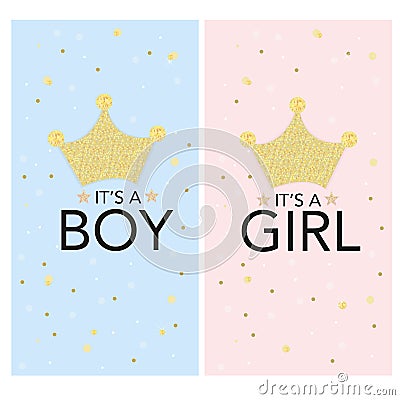 Baby gender reveal. It`s a girl. It`s a boy. Gold glitter crown with confetti. Baby shower invitation, greeting for fabric design Vector Illustration