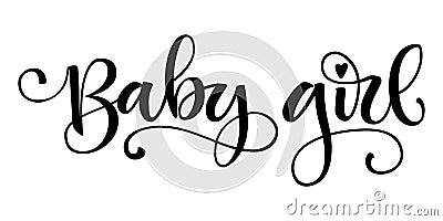 Baby girl logo quote. Baby shower hand drawn modern brush calligraphy phrase Stock Photo