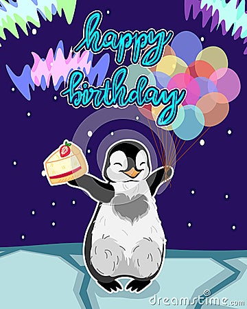Baby penguin birthday card, cute birthday greeting card with adorable penguin with cheese cake, colorful balloons Vector Illustration