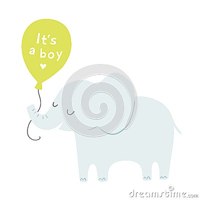 Baby shower its a boy poster or invitation. Elephant with a green balloon. Cute vector illustration. Vector Illustration