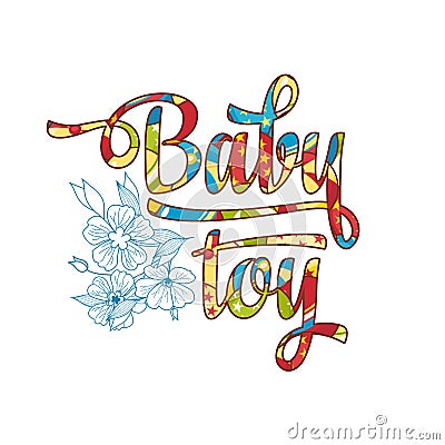 Baby Toy. Patterned text. Vector Illustration