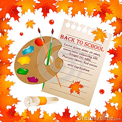 Back to school background with frame of leaves with palette, note paper and text Vector Illustration