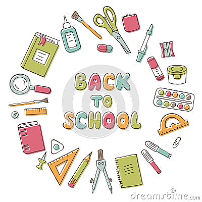 Back to school. Card with lettering and set of school element in doodle and cartoon style. Stationery. Vector Illustration