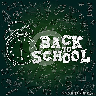 Back to School Chalk Text. Watch Alarm Doodle Dark Green Background Vector Illustration