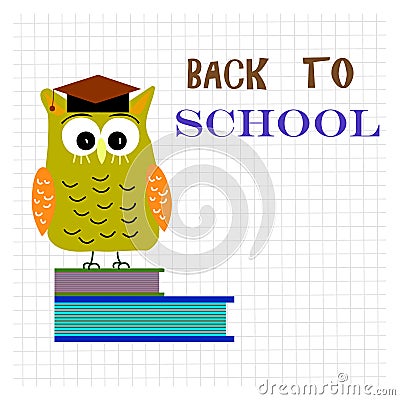 Back to school clip art with lettering text. Wise cute owl on bo Vector Illustration