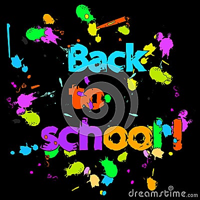 Back to school graffiti colorful poster with ink drops Stock Photo