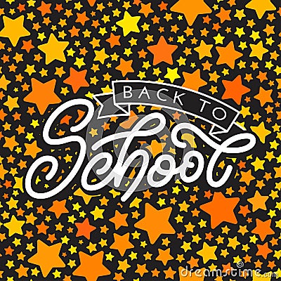 Back to school lettering with golden stars on black background. Vector Illustration