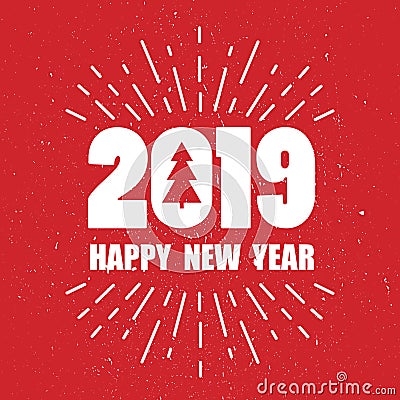 Backdrop with 2019, fir tree and text. Happy New Year Vector Illustration