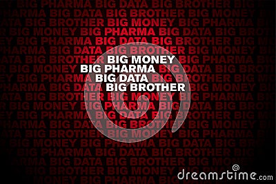 Big Pharma, Big Money, Big Data and Big Brother lettering, background Vector Illustration