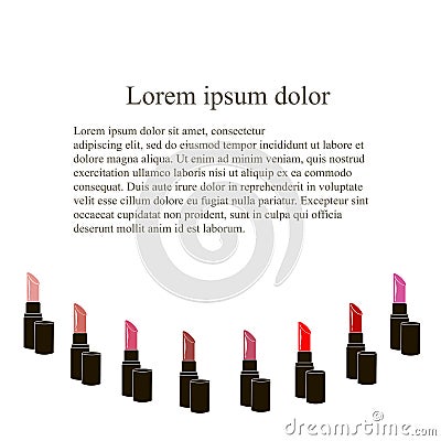 Background with different colors lipstick tube half a little below, Lorem ipsum on white. Decorative cosmetic Vector Illustration