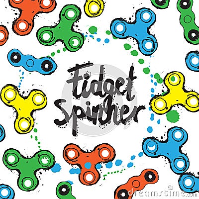 Background with fidget spinner text hand lettering calligraphy Vector Illustration