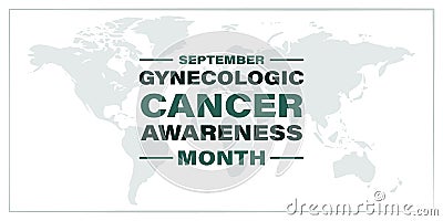 September is Gynecological Cancer Awareness Month. Background, poster, card, banner vector illustration Vector Illustration