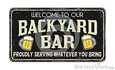 Backyard bar vintage rusty metal sign Vector Illustration