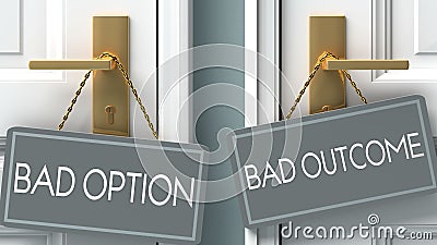 Bad outcome or bad option as a choice in life - pictured as words bad option, bad outcome on doors to show that bad option and bad Cartoon Illustration