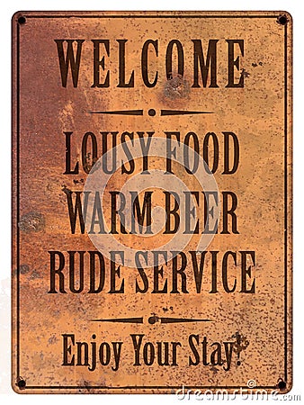 Bad Service Beer Food Man Cave Sign Grunge Stock Photo