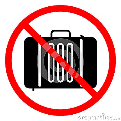 Baggage ban icon. No baggage sign. Suitcase is prohibited. Travel concept Vector Illustration