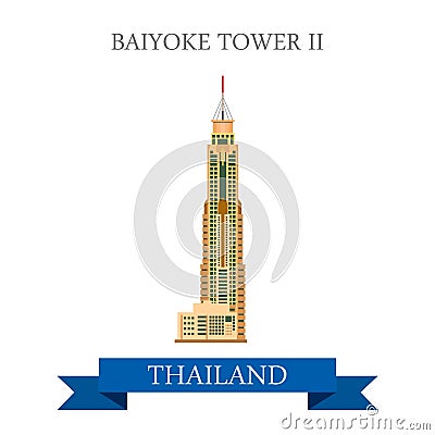 Baiyoke Tower II Bangkok Thailand vector flat attraction travel Vector Illustration