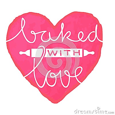 Baked with love Vector Illustration