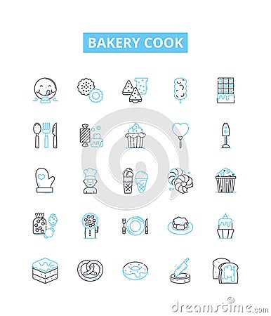 Bakery cook vector line icons set. Baker, Cook, Bread, Cake, Pastry, Dough, Flour illustration outline concept symbols Vector Illustration