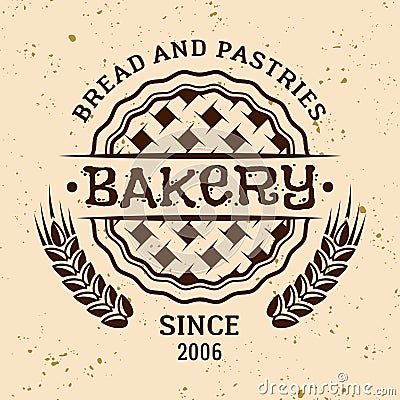 Bakery vintage vector emblem with pie and wheat Vector Illustration