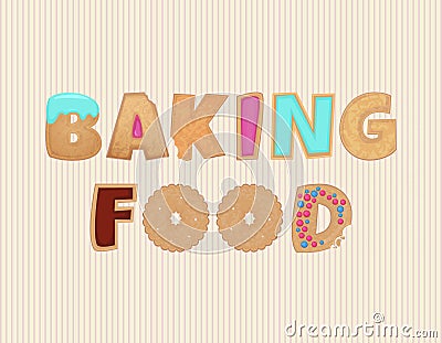 Baking food. decorative title visualization with funny letters vector template Vector Illustration