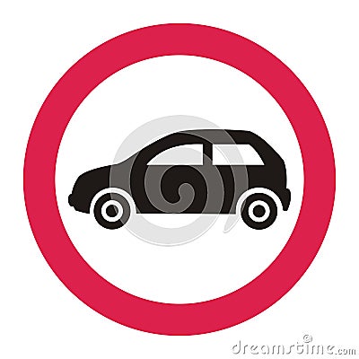 The ban on the entry of all motor vehicles, traffic sign Vector Illustration