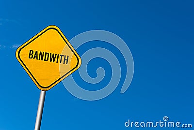 Bandwith - yellow sign with blue sky Stock Photo