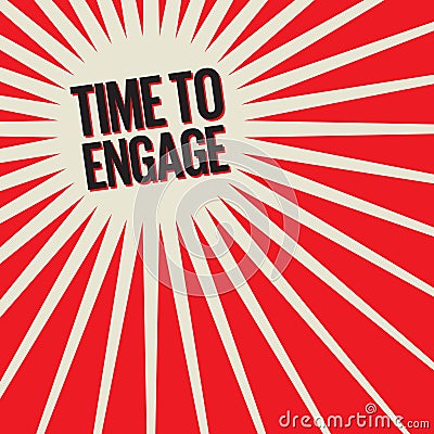 Time To Engage Vector Illustration