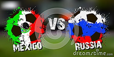 Banner football match Mexico vs Russia Vector Illustration