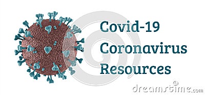 Banner with the inscription Cavid-19 Coronavirus Resources and the molecule 2019-nCov on a white background Stock Photo