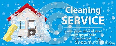 Banner and the poster for cleaning services. The house in foam on a blue background. Vector Vector Illustration