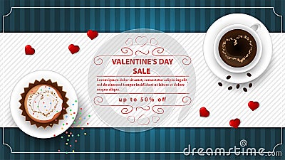 Banner sale up to fifty percent happy Valentines day with space for text decoration design cupcake and coffee with heart on cups Vector Illustration