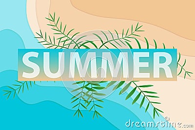 Banner Summer. Inscription Summer against the background of the sea and sand with palm leaves. Cartoon Illustration