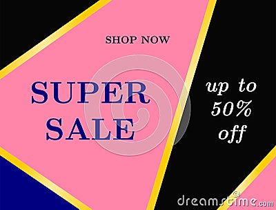 Banner Super Sale. Up To 50 % Off. Vector Illustration