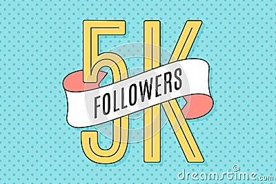 Banner with text Five thousand followers Vector Illustration