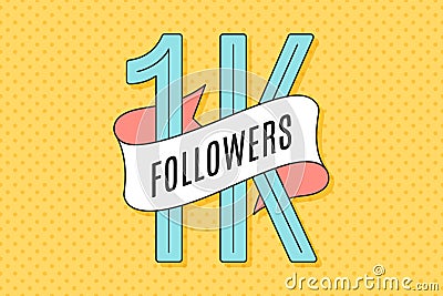 Banner with text One thousand followers Vector Illustration