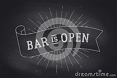 Bar Open. Chalk board Vector Illustration