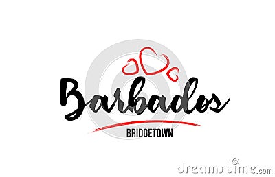 Barbados country with red love heart and its capital Bridgetown creative typography logo design Vector Illustration