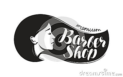 Barber shop, logo or label. Beauty salon, hairdresser typographic design. Lettering vector illustration Vector Illustration
