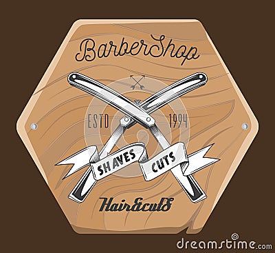 Barbershop salon wooden signboard with inscriptions, crossed razors and tape with lettering Vector Illustration