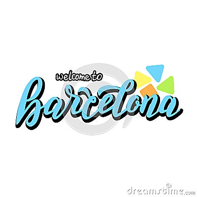 Barcelona city hand drawn logo. Modern lettering banner. Tourism template, postcard, print, guidebook design. Vector Illustration