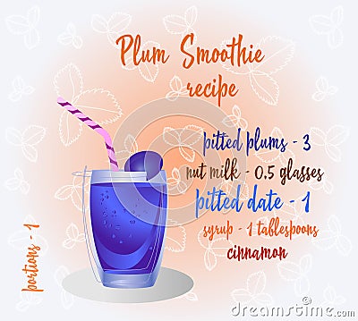 Plum smoothie recipe. Fresh organic smoothie ingredients. Health or detox diet food concept. Vector Illustration