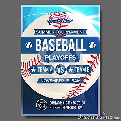 Baseball Poster Vector. Design For Sport Bar Promotion. Baseball Ball. Modern Tournament. Baseman, Batter, Hitter. Game Vector Illustration