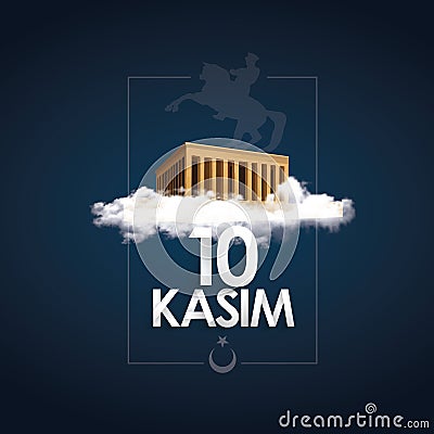 10 Kasim - November 10 - Ataturk Death Anniversary. National day of memory in Turkey. Vector Illustration