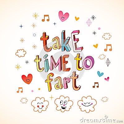 Take time to fart Vector Illustration